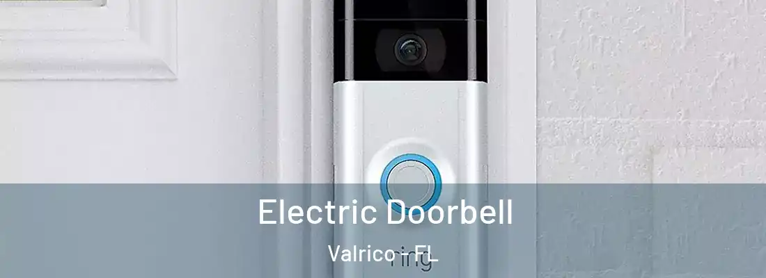  Electric Doorbell Valrico - FL