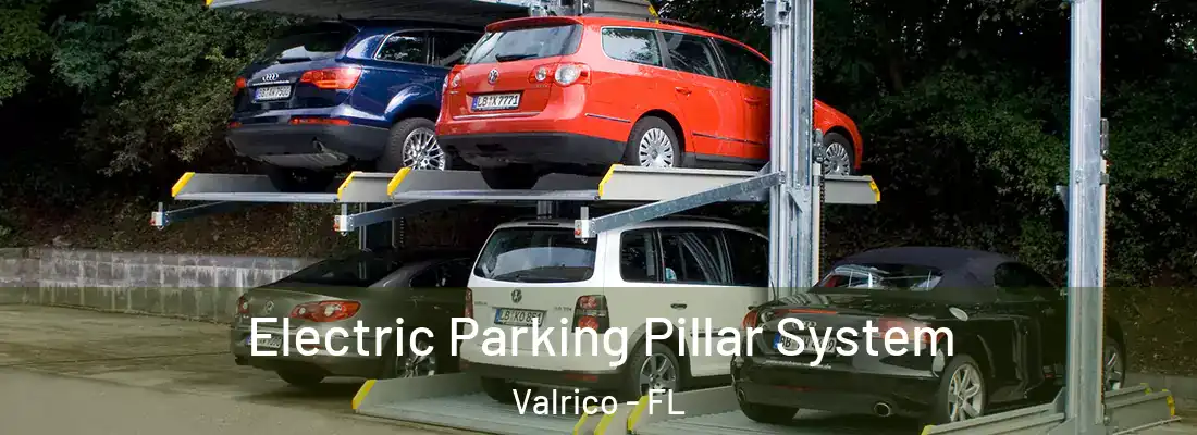 Electric Parking Pillar System Valrico - FL